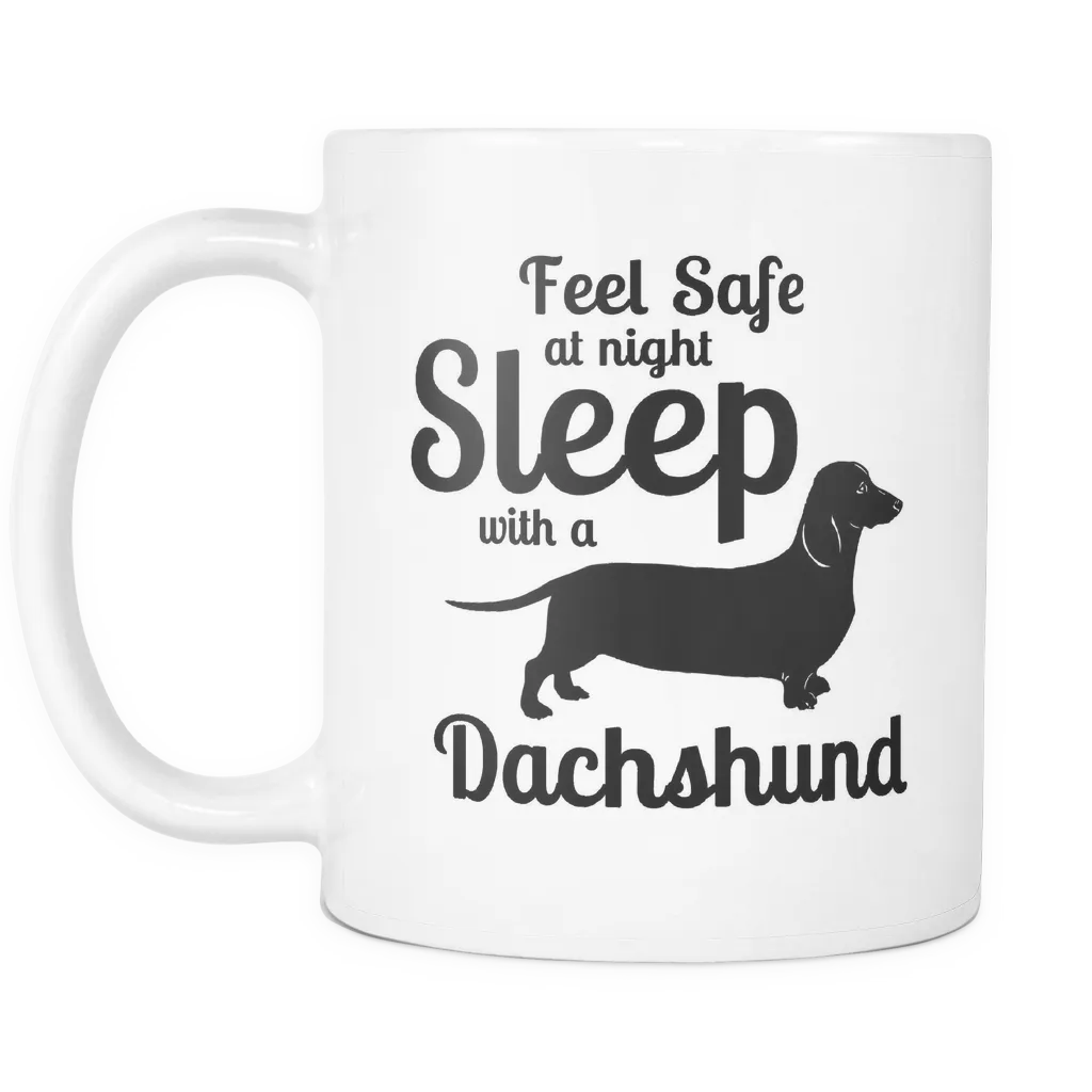 Feel Safe at Night Sleep with a Dachshund Mug